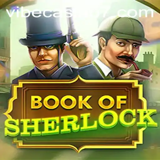 Exploring the Intriguing World of BookOfSherlock at Vibe Casino