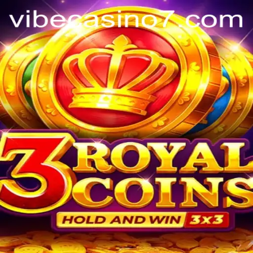 Exploring the Thrills of 3RoyalCoins at Vibe Casino