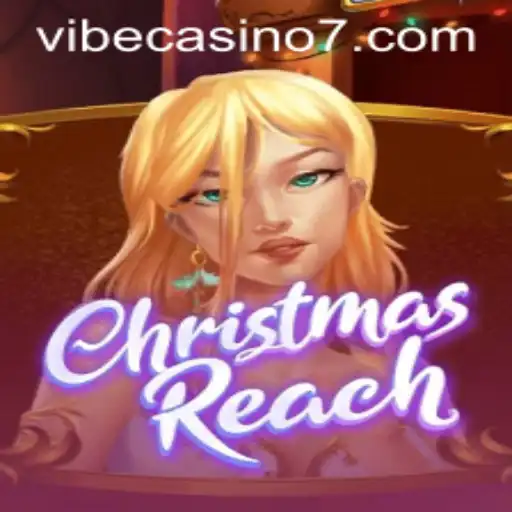 Exploring the Festive World of ChristmasReach at Vibe Casino