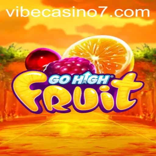 Discover the Exciting World of GoHighFruit at Vibe Casino