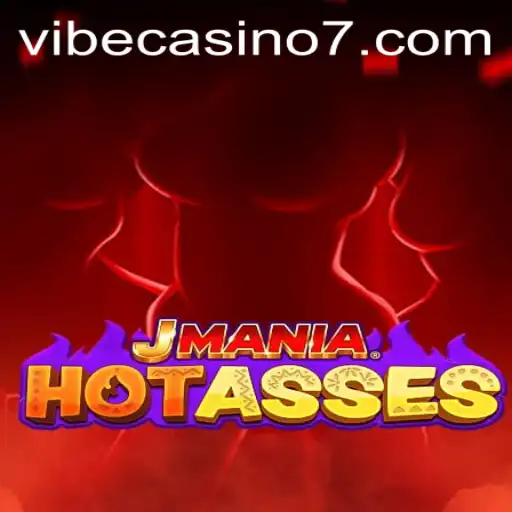 JManiaHotAsses: Unveiling the Thrills of Vibe Casino