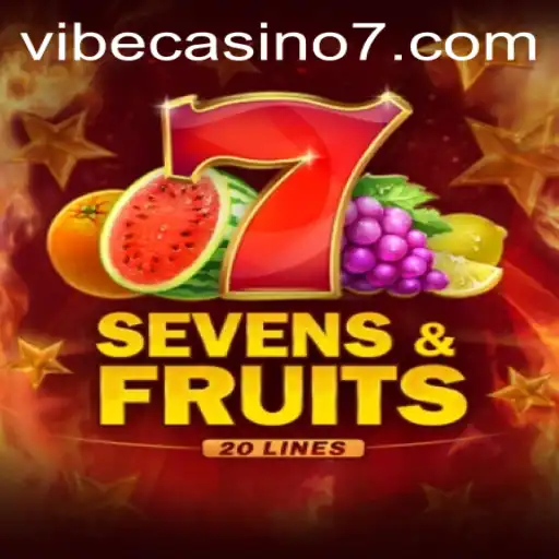 Discover the Exciting World of SevensFruits20 at Vibe Casino