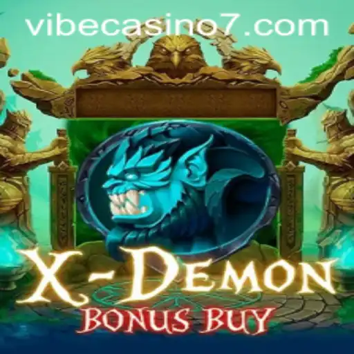 Explore the Thrills of XDemonBonusBuy at Vibe Casino