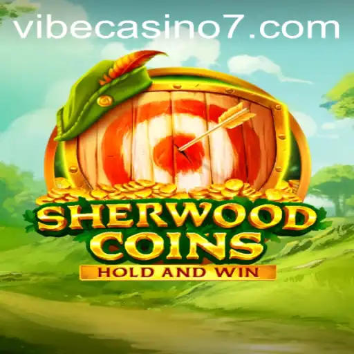 Discover the Thrills of SherwoodCoins - A Vibe Casino Adventure