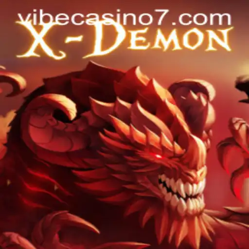 The Captivating World of XDemon and Its Role in Vibe Casino
